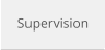 Supervision