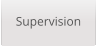 Supervision