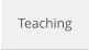 Teaching