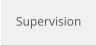 Supervision